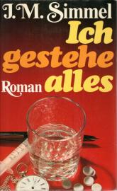 Ich gestehe alles : Roman 