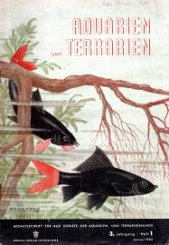 Aquarien und Terrarien. Monatsschrift für alle Gebiete der Aquarien- und Terrarienkunde 3. Jg. Heft 1 Aquarien und Terrarien. Monatsschrift für alle Gebiete der Aquarien- und Terrarienkunde 3. Jg. Heft 1