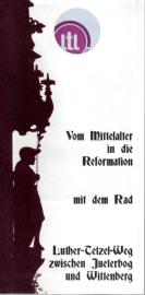 Vom Mittelalter in die Reformation - mit dem Rad - Luther-Tetzel-Weg zwischen Jüterbog und Wittenberg