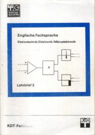 KDT-Fernkurs Englische Fachsprache Elektrotechnik/Elektronik/Mikroelektronik Lehrbrief 3