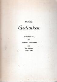 meine Gedanken : Gedichte aus den Jahren 1970 - 1986