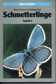 Schmetterlinge - Tagfalter - Das vierfache Leben der Falter Schmetterlinge - Tagfalter - Das vierfache Leben der Falter