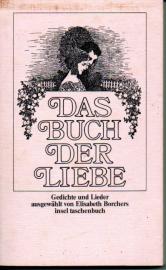 Das Buch der Liebe : Gedichte u. Lieder.