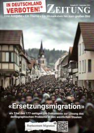 In Deutschland verboten! Zeitung : Eine Ausgabe - Ein Thema - Ein Mosaikstein hin zum großen Bild. Ausg. 62, Sept. 2024 In Deutschland verboten! Zeitung : Eine Ausgabe - Ein Thema - Ein Mosaikstein hin zum großen Bild. Ausg. 62, Sept. 2024
