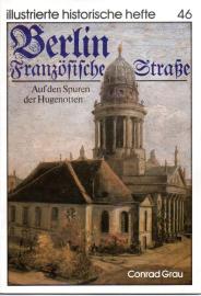 Berlin. Französische Strasse. Auf den Spuren der Hugenotten