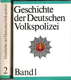 Geschichte der Deutschen Volkspolizei 1945-1961 (Bd. 1) - 1961-1975 (Bd. 2), Geschichte der Deutschen Volkspolizei 1945-1961 (Bd. 1) - 1961-1975 (Bd. 2),