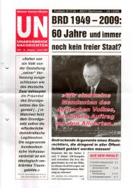 UN Unabhängige Nachrichten - Wahrheit - Klarheit - Offenheit. 41. Jhg 2009 UN Unabhängige Nachrichten - Wahrheit - Klarheit - Offenheit. 41. Jhg 2009