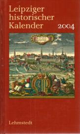 Leipziger historischer Kalender 2004