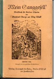 Mein Sanggesell'. Musikbuch für Berliner Schulen. Erster Teil: Für das 1. bis 4.Schuljahr (Grundschule). Ausgabe mit Kirchenliedern.