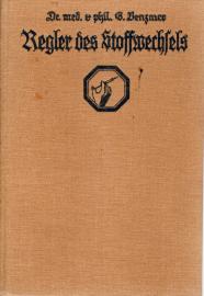 Regler des Stoffwechsels. (Hormone und innere Sekretion II)
