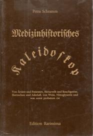 Medizinhistorisches Kaleidoskop