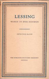 Lessing Werke in drei Bänden . Zweiter Band: Die Mittlere Epoche 1860-1770