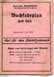 Buchfahrplan Heft 9 a/b. Gültig ab 6.Mai 1946 Buchfahrplan Heft 9 a/b. Gültig ab 6.Mai 1946