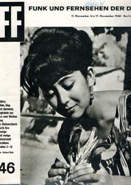 FF - Funk und Fernsehen der DDR. Ausgabe 46, (3. Novemberheft) , 1968 FF - Funk und Fernsehen der DDR. Ausgabe 46, (3. Novemberheft) , 1968