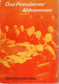 Das Potsdamer Abkommen - Dokumentensammlung.