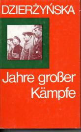 Jahre großer Kämpfe