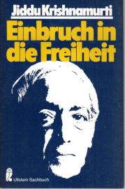 Einbruch in die Freiheit