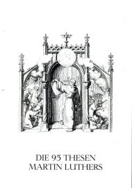 Die 95 Thesen Martin Luthers 