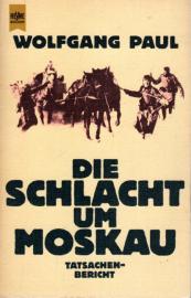 Die Schlacht um Moskau - Tatsachenbericht 