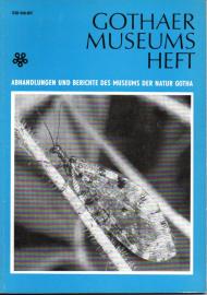 Gothaer Museums Heft. Abhandlungen und Berichte des Museums der Natur Gotha 1986