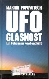 UFO Glasnost : Ein Geheimnis wird enthüllt