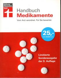 Handbuch Medikamente: Vom Arzt verordnet. Für Sie bewertet. Limitierte Sonderausgabe der 9. Aufl Handbuch Medikamente: Vom Arzt verordnet. Für Sie bewertet. Limitierte Sonderausgabe der 9. Aufl