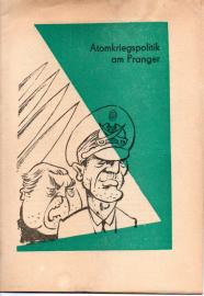 Atomkriegspolitik am Pranger 