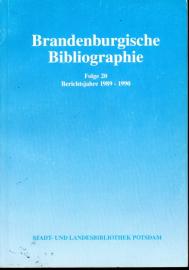 Brandenburgische Bibliographie. Folge 20 : Neuerscheinungen der Jahre 1989 - 1990 mit Nachträgen aus früheren Jahrenkfurt (Oder) und Potsdam. Band 19: 1988 Brandenburgische Bibliographie. Folge 20 : Neuerscheinungen der Jahre 1989 - 1990 mit Nachträgen aus früheren Jahrenkfurt (Oder) und Potsdam. Band 19: 1988