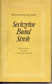 Sechzehn Bund Stroh : Geschichten aus der Fläminger Chronik. Sechzehn Bund Stroh : Geschichten aus der Fläminger Chronik.