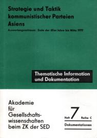Strategie und Taktik kommunistischer kommunistischer Parteien Asiens Strategie und Taktik kommunistischer kommunistischer Parteien Asiens
