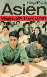Asien. Wege zu MARX und LENIN 