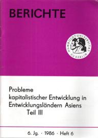 Probleme kapitalistischer Entwicklung in Entwicklungsländern Asiens Teil III