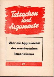 Über die Aggressivität des westdeutschen Imperialismus 