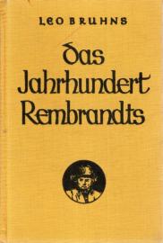 Die Meisterwerke. Eine Kunstgeschichte für das deutsche Volk. Band VI: Das Jahrhundert Rembrandts 
