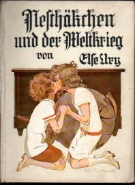 Nesthäkchen und der Weltkrieg. Eine Erzählung für Mädchen von 8 - 12 Jahren