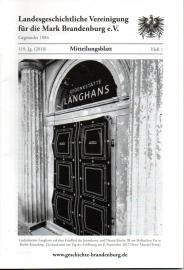 Mitteilungsblatt der Landesgeschichtlichen Vereinigung für die Mark Brandenburg e. V. 119. Jahrgang, Nr. 1(2018) Mitteilungsblatt der Landesgeschichtlichen Vereinigung für die Mark Brandenburg e. V. 119. Jahrgang, Nr. 1(2018)